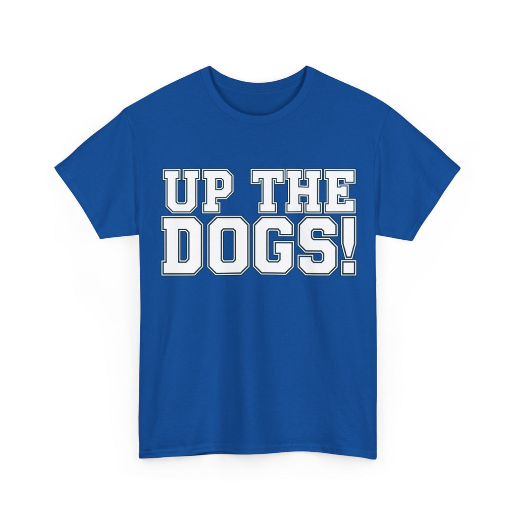 Bulldogs 'Up The Dogs!' Unisex T-Shirt | ThatBulldogsFan Merch