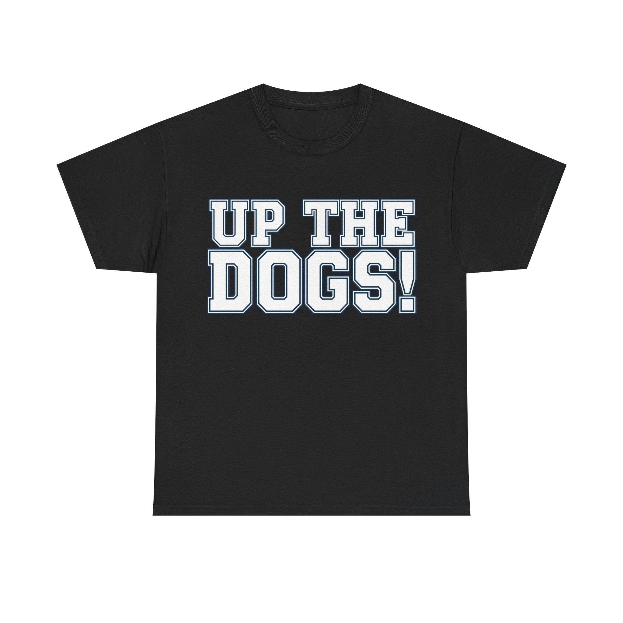 Bulldogs 'Up The Dogs!' Unisex T-Shirt | ThatBulldogsFan Merch