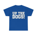 Bulldogs 'Up The Dogs!' Unisex T-Shirt | ThatBulldogsFan Merch